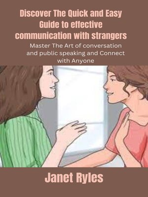 cover image of Discover the Quick and Easy Guide to effective communication with strangers